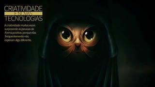 Criatividade e novas tecnologias