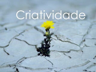 Criatividade 