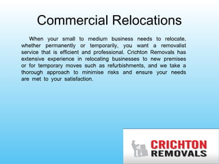 CrichtonRemovals - Efficient and professional commercial move | PPT