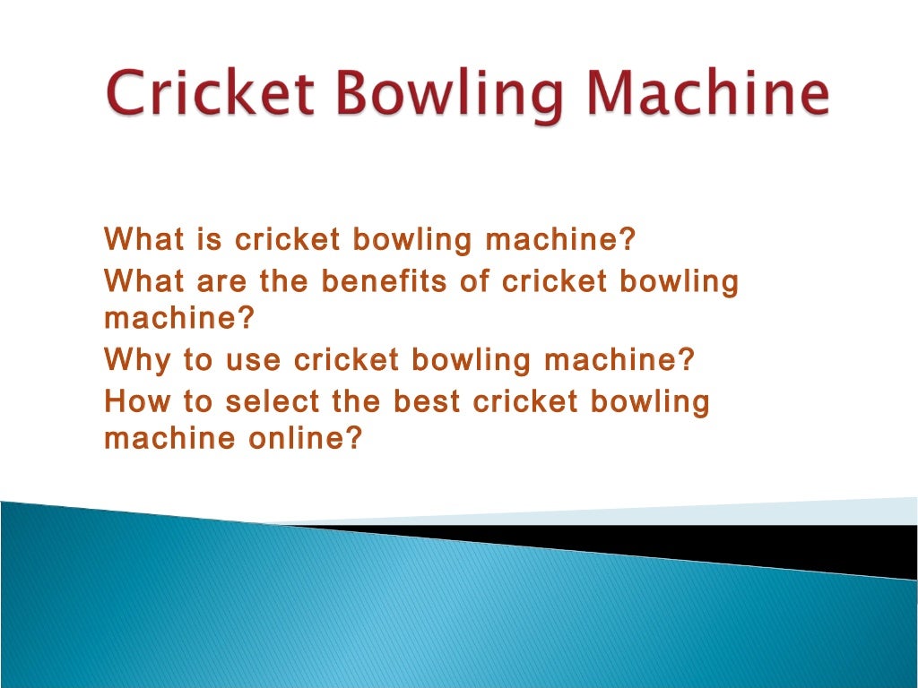 Cricket bowling machine