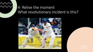 4- Relive the moment
What revolutionary incident is this?
 