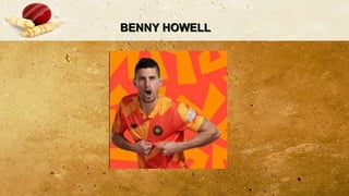 BENNY HOWELL
 