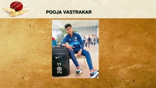 POOJA VASTRAKAR
 