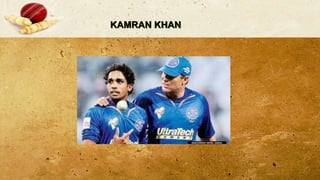 KAMRAN KHAN
 