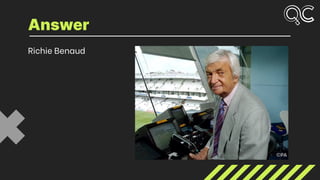 Richie Benaud
Answer
 