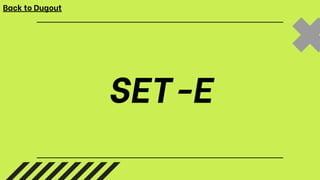 SET-E
Back to Dugout
 