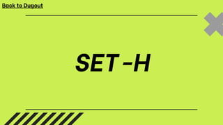 SET-H
Back to Dugout
 