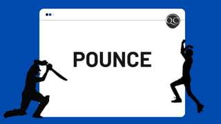 Pounce
 