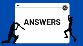 Answers
 