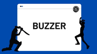 Buzzer
 