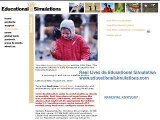 Real Lives da Educational Simulation www.educationalsimulations.com PARENTAL ADVISORY 