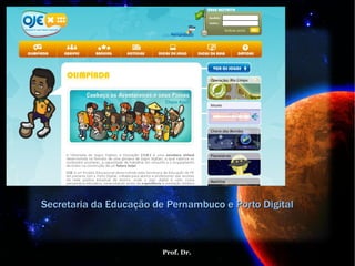 Secretaria da Educação de Pernambuco e Porto Digital 