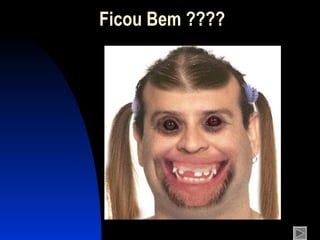 Ficou Bem ???? 
