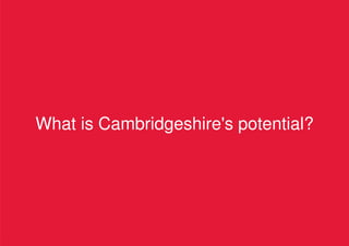 Cambridgeshire’s challenging carbon objectives




         What is Cambridgeshire's potential?




Cambridgeshire Renewables Infrastructure Framework   2
 