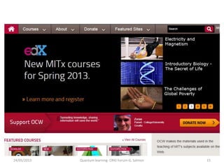 24/05/2013 15Quantum learning- CRIG Forum-G. Salmon
 