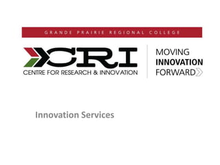 Innovation Services
 