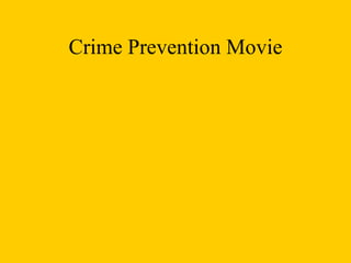 Crime Prevention Movie 