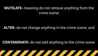 Special Crime scene processes and different method | PPTX