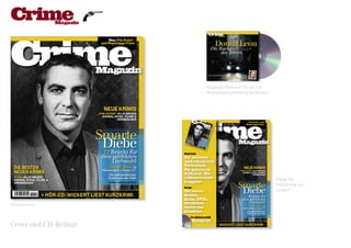 Crime                     Magazin

                                                                                             �����




�����
                                                                                                          �������



                                            �����������������
                                       �������������������
                                                                                                     ����������
                                                                                              ����������
                                                                                              ������������������


                                     �������                                                ����������������������������������������������������
                                                                                                              ���������������

                                                                                           Beigelegte Hörbuch-CD mit von
                                                                                           Prominenten gelesenem Kurzkrimi



                                         �����������
                                      �����������������������
                                         ����������������������




                                                                       �����
                                                  ���������
                                                                                                                                               ����������������
                                                                                                                                              ��������������




                                     ������
                                      �����
                                      ��������������                   ����������
                                                                                                                                   �������

                                        �������������                  ��������������
                                            ���������                  ����������������
                                                                       ������������
 �����������                                ������������������
                                                                       ���������������
                                                                                                                                           �����������
                                        ����������������������
 ������������                                                          ����������������
                                                                                                                                      �����������������������
                                                                                                                                         ����������������������
                                            �������������������                                                                                   ���������
 �����������������
 ����������������������
                                           ������������������          ����������������                                                                                   Flappe für
                                                                       ���������
 ���������
                                                                                                                                   ������
                                            ������������������������
                                                                                                                                                                          Einführung von
                                                                                                                                    �����
                                                                       �������
                                                                       �����������                                                                                        „Crime“
                  ���������������������������������                    ��������                                                     ��������������
                                                                       ������������                                                      �������������
                                                                       �����������                                                           ���������
Coverentwurf                                                           �����������
                                                                       �����������
                                                                       ������������
                                                                                                                                              ������������������
                                                                                                                                          ����������������������
                                                                       ���������
                                                                       �����������������
                                                                                                                                              �������������������
                                                                                                                                             ������������������
                                                                       ����������������������
                                                                       ���������
                                                                            �������������������
                                                                                                                                               ������������������������



                                                                                 ���������
Cover und CD-Beilage                                                                   ���������������������������������
 