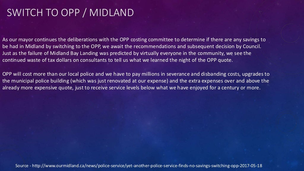 SWITCH TO OPP / MIDLAND Source - http://www.ourmidland.ca/news/police-service/yet-another-police-service-finds-no-savings-...