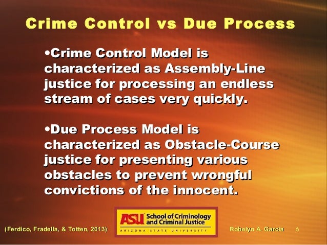 What is the differences between the crime control model and the due process model?