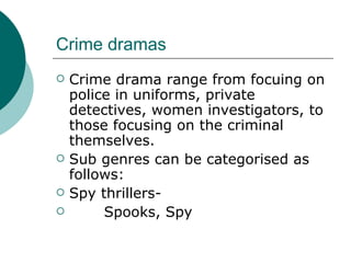 Crime Dramas