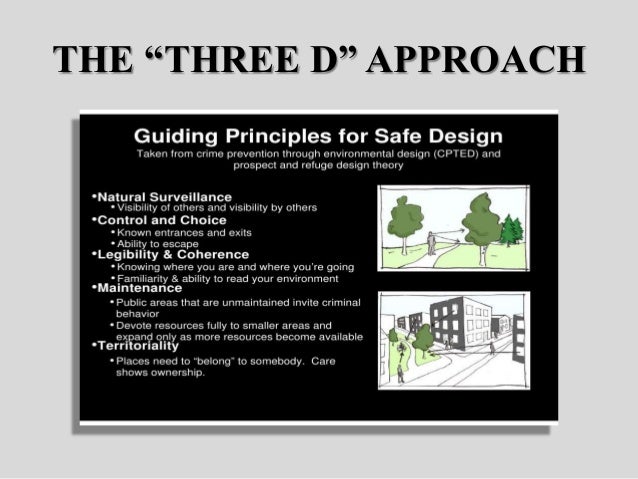 cpted principles essay Cpted (crime prevention through environmental design) architectural design concepts include natural access control, natural surveillance, territorial reinforcement. cpted principles essay Cpted (crime prevention through environmental design) architectural design concepts include natural access control, natural surveillance, territorial reinforcement.