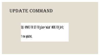UPDATE COMMAND
 