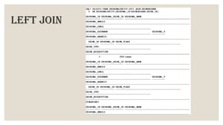 LEFT JOIN
 