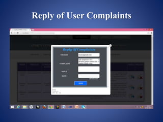 Reply of User Complaints
 