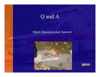 Q and A
Open Question and Answer
 