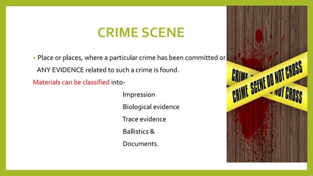 CRIME SCENE INVESTIGATION.pptx | Crime & Harmful Acts to Individuals ...