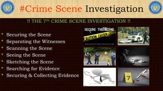 IMPORTANCE OF CRIME SCENE: COLLECTION & PRESERVATION OF EVIDENCE | PPT
