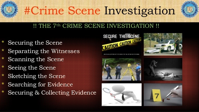 Importance Of Crime Scene Investigation