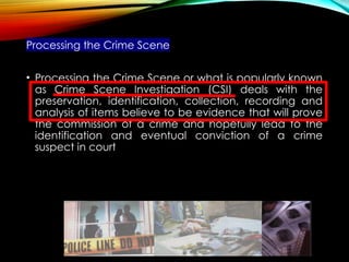 Csi Process Scene Crime Scene Processing and Crime Scene Response 1st part.pptx