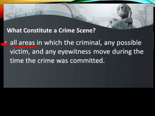 Crime Scene Processing and Crime Scene Response 1st part.pptx