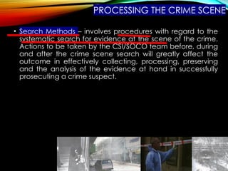 Csi Process Scene Crime Scene Processing and Crime Scene Response 1st part.pptx