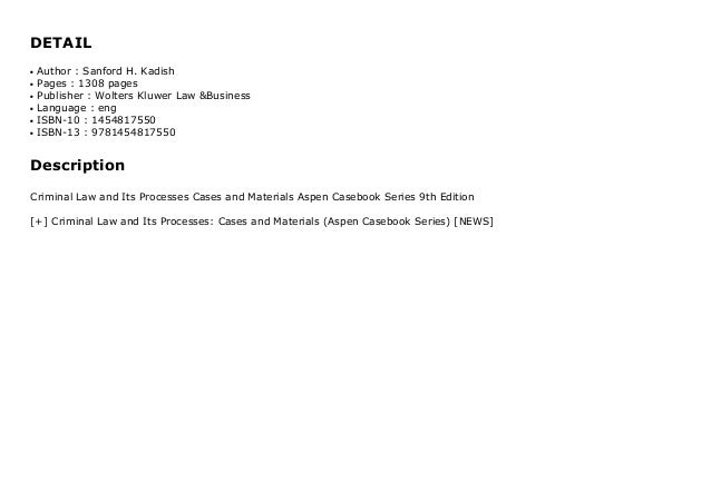 Criminal Law and Its Processes: Cases and Materials (Aspen Casebo…