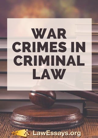 WAR
CRIMES IN
CRIMINAL
LAW
 