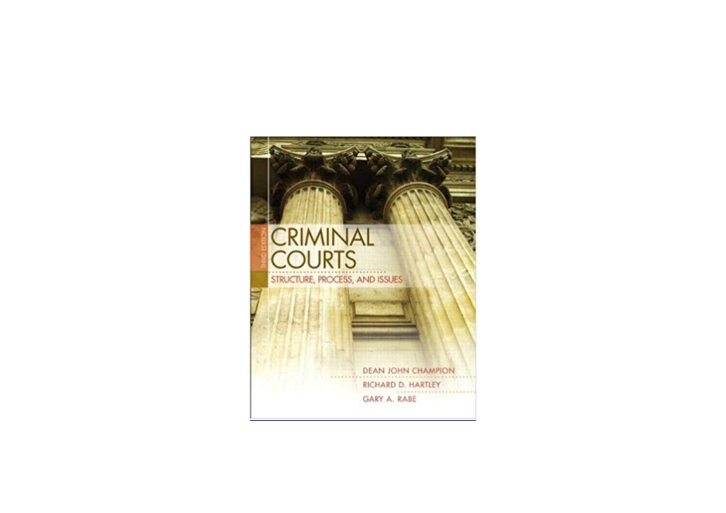  download p d f Library Criminal Courts Structure Process And