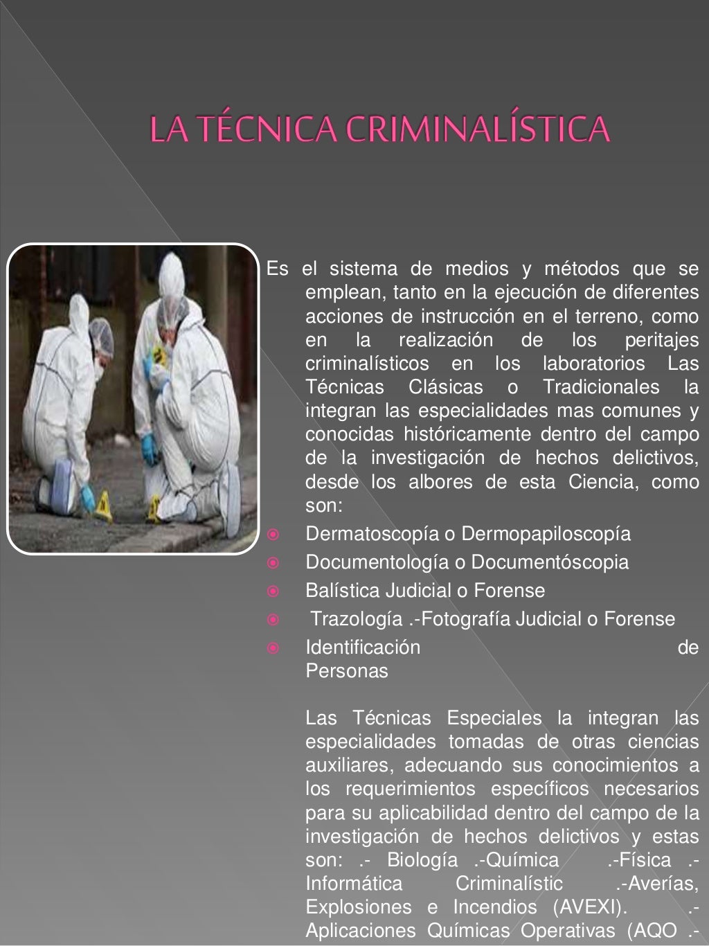 IMPORTANCIA DE LA CRIMINALISTICA