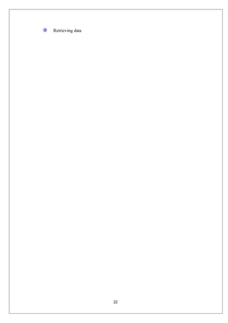 22
Retrieving data
 