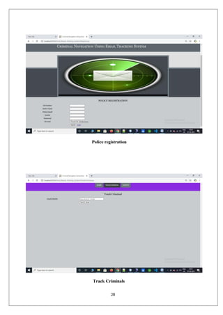 28
Police registration
Track Criminals
 