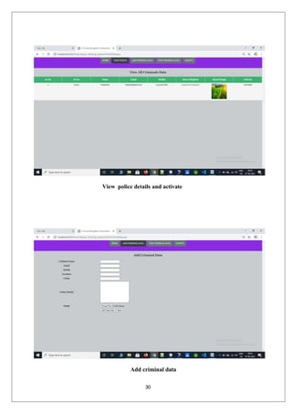 30
View police details and activate
Add criminal data
 