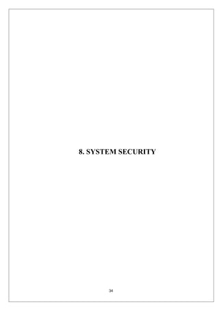 34
8. SYSTEM SECURITY
 