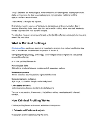 Criminal Profiling in the Age of AI: Enhancing Law Enforcement with ...