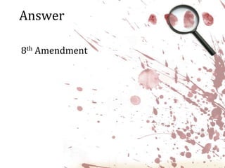 Answer8th Amendment