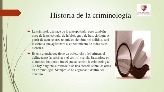 Criminología Todo sobre esta ciencia.