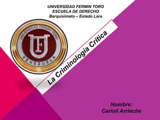 UNIVERSIDAD FERMIN TORO
ESCUELA DE DERECHO
Barquisimeto – Estado Lara
 