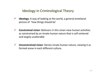 Ideology in Criminological Theory ,[object Object],[object Object],[object Object]